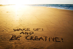 Wake up and be creative